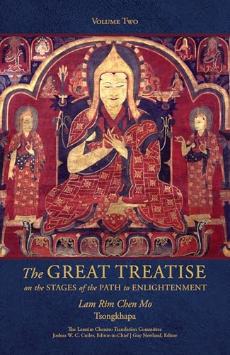 The Great Treatise on the Stages of the Path to Enlightenment (Volume 2) (Great Treatise on the Stages of the Path, the Lamrim Chenmo)