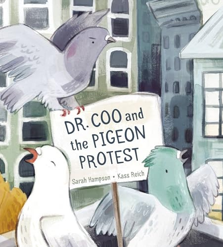 Dr. Coo and the Pigeon Protest