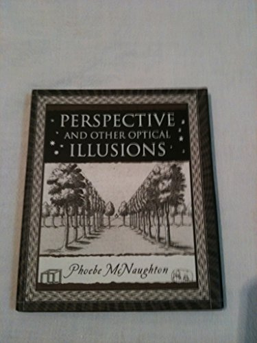 Perspective and Other Optical Illusions