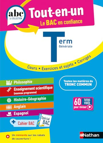 ABC Tout en un Tle - Toutes les matières du tronc commun Terminale - Bac 2027 - Philosophie, Enseignement scientifique, Histoire-Géographie, Anglais, Espagnol + Cahier spécial Bac