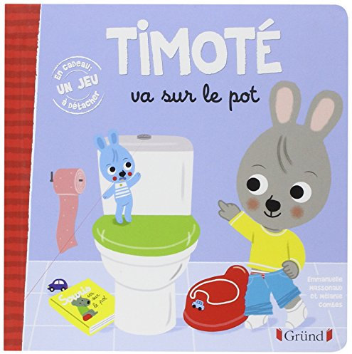 Timoté va sur le pot – Album jeunesse – À partir de 2 ans