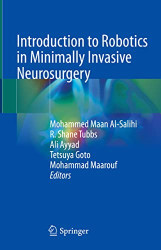 Introduction to Robotics in Minimally Invasive Neurosurgery