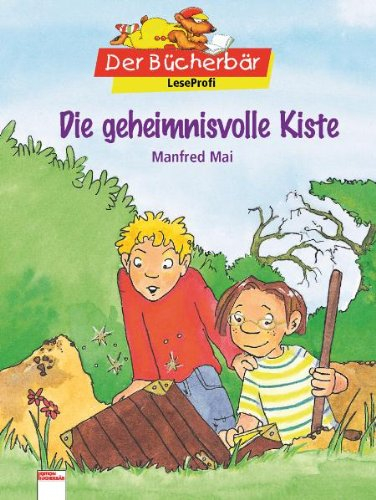 Die geheimnisvolle Kiste: Mit Bücherbärfigur am Lesebändchen (Edition Bücherbär)