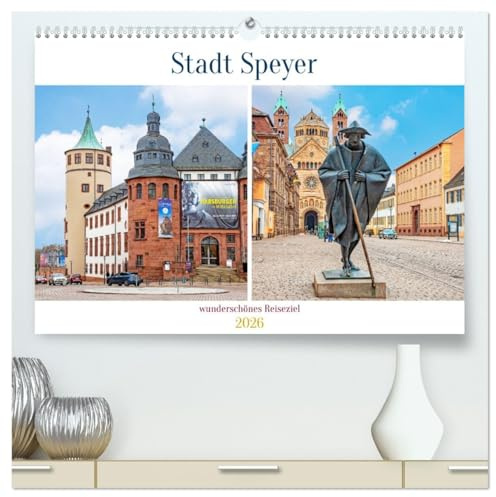 Stadt Speyer - wunderschönes Reiseziel (hochwertiger Premium Wandkalender 2026 DIN A2 quer), Kunstdruck in Hochglanz: Eine der ältesten Städte Deutschlands. (CALVENDO Orte)