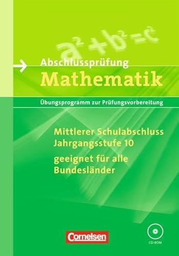 Abschlussprüfung Mathematik - Alle Bundesländer - Sekundarstufe I: 10. Schuljahr - Mittlerer Abschluss: CD-ROM