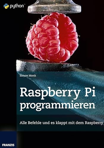 Raspberry Pi programmieren: Alle Befehle und es klappt mit dem Raspberry Pi