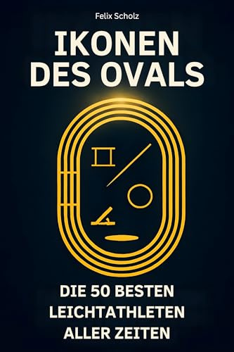 Ikonen des Ovals: Die 50 besten Leichtathleten aller Zeiten
