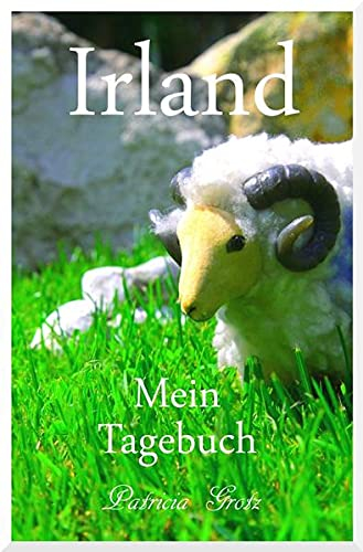 Irland – Mein Tagebuch