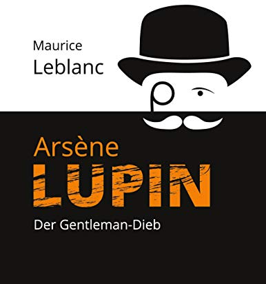 Arsène Lupin: Der Gentleman-Dieb