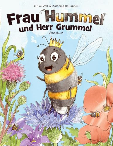 Frau Hummel und Herr Grummel: Wendebuch
