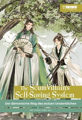 The Scum Villain's Self-Saving System Light Novel 01 HARDCOVER: Der dämonische Weg des stolzen Unsterblichen