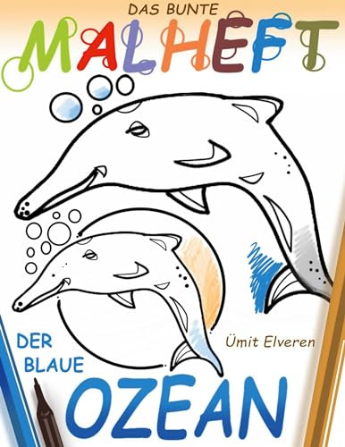 Das bunte Malheft, der blaue Ozean: ümit comics