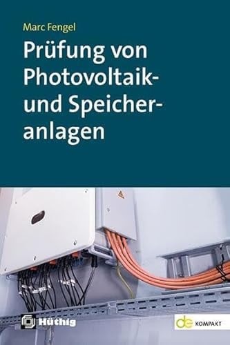 Prüfung von Photovoltaik- und Speicheranlagen (de-Fachwissen)