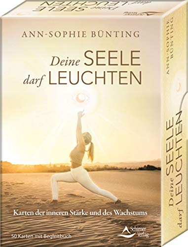 Deine Seele darf leuchten - Karten der inneren Stärke und des Wachstums: - 50 Karten mit Begleitbuch