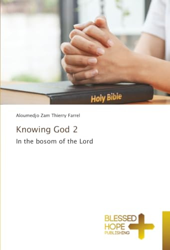 Knowing God 2: In the bosom of the Lord