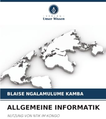 ALLGEMEINE INFORMATIK: NUTZUNG VON NTIK IM KONGO