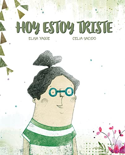 Hoy estoy triste (INFANTIL)