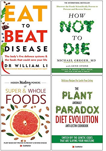 Eat to Beat Disease, How Not To Die, Hidden Healing Powers, Plant Anomaly Paradox Diet Evolution 4 Books Collection Set