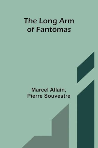 The long arm of Fantômas