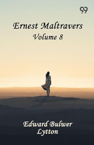 Ernest Maltravers: Volume 8