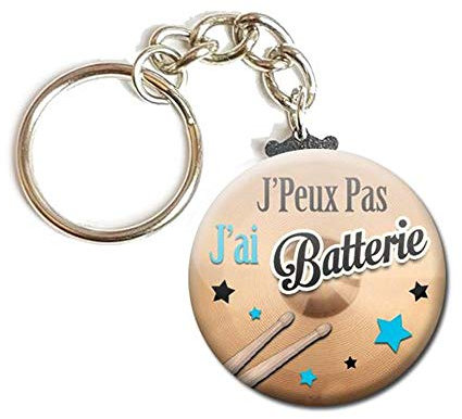 Porte Clés Chaînette 3,8 centimètres j' peux pas j' ai Batterie Idée Cadeau Accessoire Humour Musique Instrument Excuse