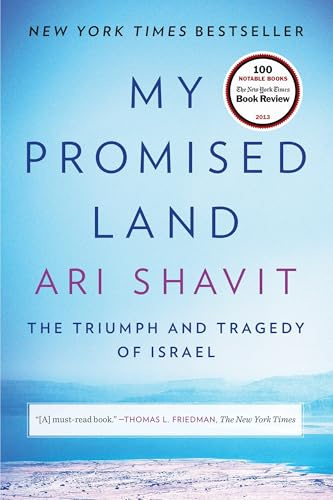 My Promised Land: The Triumph and Tragedy of Israel