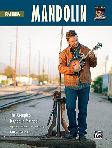 Beginning Mandolin: The Complete Mandolin Method (Book & CD)