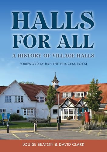 Halls for All: A History of Village Halls