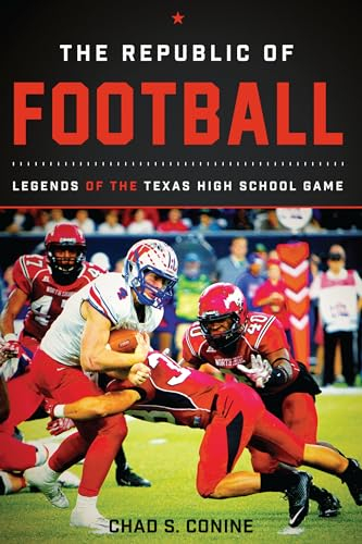 The Republic of Football: Legends of the Texas High School Game