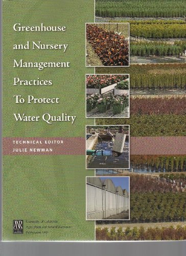Greenhouse and Nursery Management Practices to Protect Water Quality (University of California Agricultural and Natural Resources)