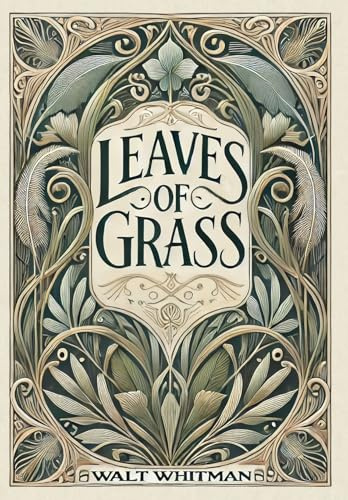 Leaves of Grass (Collector's Edition) (Laminated Hardback with Jacket)