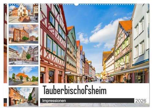 Tauberbischofsheim Impressionen (Wandkalender 2026 DIN A2 quer), CALVENDO Monatskalender: Die Stadt Tauberbischofsheim dargestellt auf zwölf einmaligen Bildern (CALVENDO Orte)