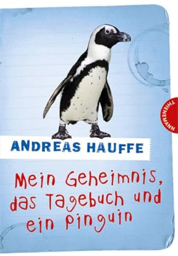 Mein Geheimnis, das Tagebuch und ein Pinguin