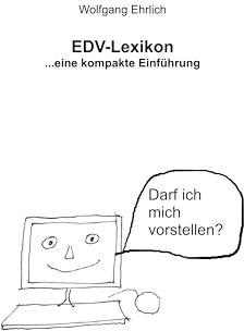 EDV-Lexikon: ...eine kompakte Einführung