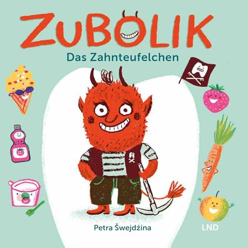 Zubolik: Das Zahnteufelchen