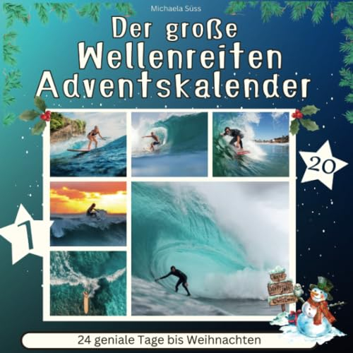 Der große Wellenreiten-Adventskalender: 24 geniale Tage bis Weihnachten