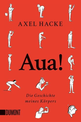 Aua!: Die Geschichte meines Körpers
