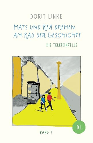 Mats und Rea drehen am Rad der Geschichte: Die Telefonzelle