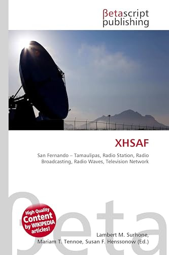 XHSAF: San Fernando - Tamaulipas, Radio Station, Radio Broadcasting, Radio Waves, Television Network