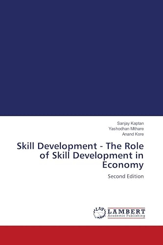 Skill Development - The Role of Skill Development in Economy: Second Edition