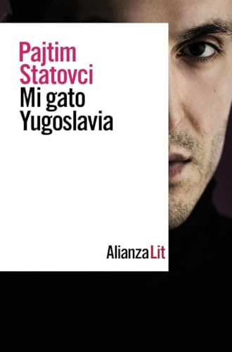Mi gato Yugoslavia (Alianza Literaturas)