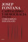 Capitalismo y democracia 1756-1848: Cómo empezó este engaño (Serie Mayor)
