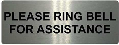 PLEASE RING BELL FOR ASSISTANCE Metal Aluminium Door Sign Plaque House Office Hotel (120x40mm, Brushed Silver)