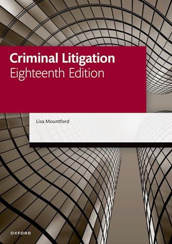 Criminal Litigation (Legal Practice Course Manuals)