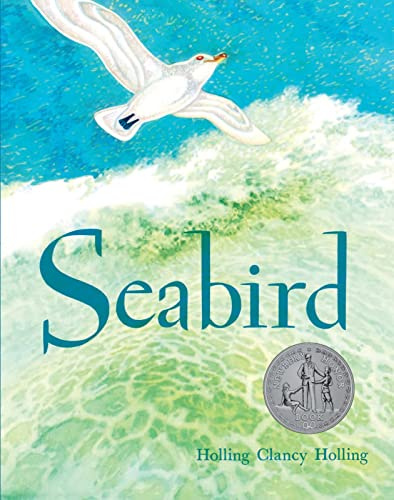 Seabird: A Newbery Honor Award Winner – A Carved Ivory Gull's Journey Through American Maritime History for Kids (Ages 10-12)