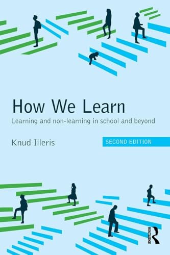 How We Learn: Learning and non-learning in school and beyond