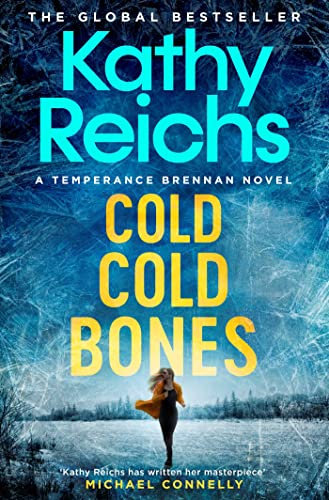 Cold, Cold Bones: the absolutely addictive, unputdownable forensic thriller with the most devilish twist