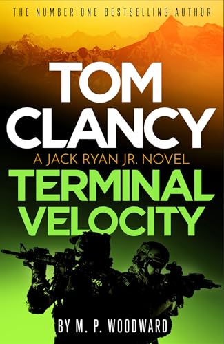 Tom Clancy Terminal Velocity: Jack Ryan, Jr. faces his toughest ever challenge in this seriously tense, action-packed global thriller