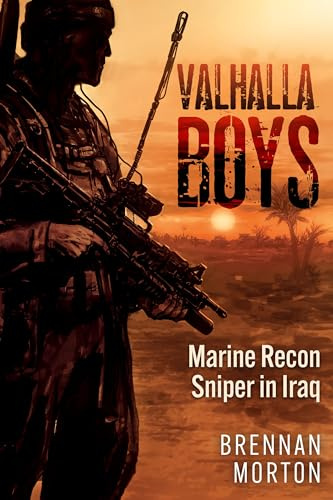 Valhalla Boys: Marine Recon Sniper in Iraq