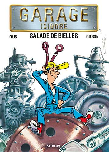 Garage Isidore - Tome 1 - Salade de bielles